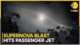 Supernova Blast Hits Passenger Jet, Cosmic Ray Mystery Plane Drop | WION