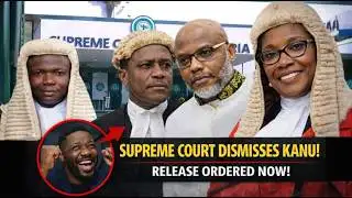 SUPREME COURT DISMISSES KANU’S CASE — IMMEDIATE RELEASE ORDERED