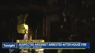 Suspected arsonist arrested after Shoreline house fire