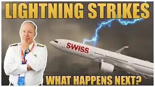 Swiss A330 Declares PAN-PAN After Lightning Strike | Captain Steeeve Explains