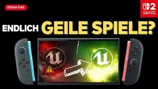 Switch 2 News: Unreal Engine – from problem to hope. And much more!