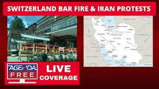 Switzerland Bar Fire & Iran Protests - LIVE Updates & Breaking News Coverage