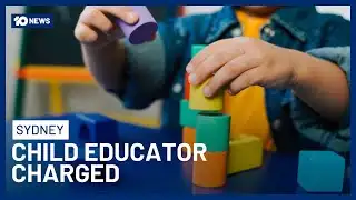 Sydney Child Educator Charged With Possessing Child Abuse Material | 10 News