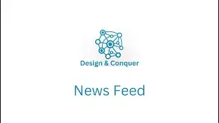 System Design: Designing a News Feed like Twitter/Instagram