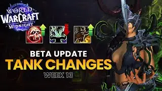Tank Buffs & Nerfs | Midnight Beta Week 13