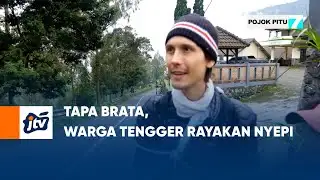 Tapa Brata, Warga Tengger Rayakan Nyepi | POJOK PITU JTV