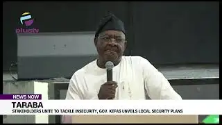 Taraba Stakeholders Unite To Tackle Insecurity, Gov Kefas Unveils Local Security Plans