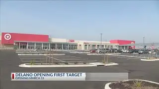 Target opening first Delano store in March