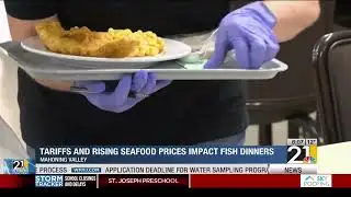 Tariffs and rising seafood prices impact fish dinners