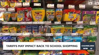 Tariffs may impact back-to-school shopping