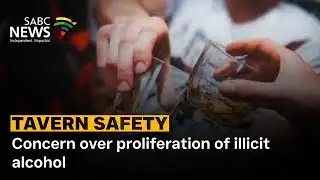 Tavern Safety Summit | Concern over proliferation of illicit alcohol