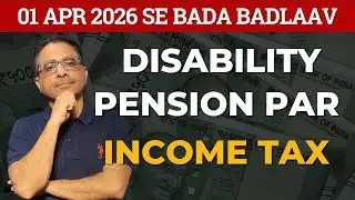 TAX ON DISABILITY PENSION: Big Change