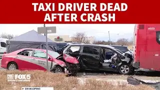 Taxi driver dead after crashing into Metrobus, minivan