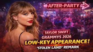 Taylor Swift Makes Low Key Appearance At Grammys 2026 After Party