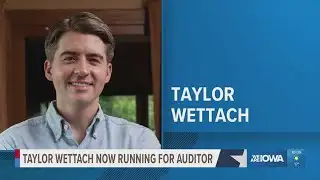 Taylor Wettch no longer running for Congress, now campaigning for state auditor