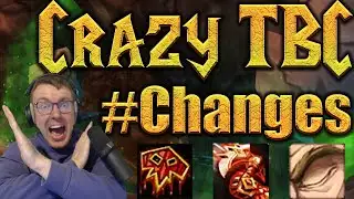 TBC #Changes NERFED RAIDS!