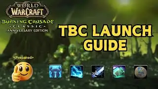 TBC LAUNCH IS COMING - Everything You Need To Know! Classic WoW Anniversary TBC