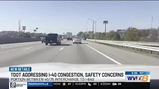 TDOT seeks public input on I-40 congestion solutions in West Knox County