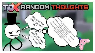 TDX Random Thoughts | TDX Roblox