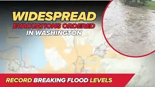 TEAM COVERAGE: Evacuations ordered in Washington in 