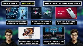 TECH NEWS 57 | AWS OUTAGE TRUTH | WINDOWS 11 BITLOCKER | REDMI NOTE 15 | SAMSUNG 6K | MICROSOFT RUST