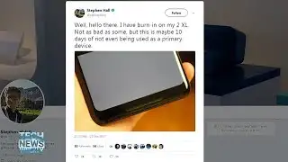 Tech News Weekly 4: Burn-in is the New Black