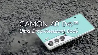 TECNO CAMON 40 Pro 5G | Ultra Drop-Resistant Body
