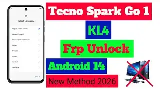 Tecno Spark Go 1 (KL4) Android 14 Frp Unlock/Fix Youtube Update | New Method 2026 |Reset Google Lock
