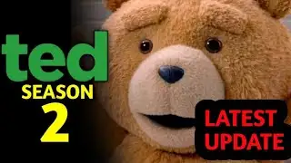 TED Season 2 (2025) Latest Update