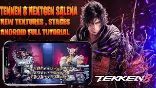 Tekken 8 Salena Android Tutorial | How To Add Textures & Stages In Psp