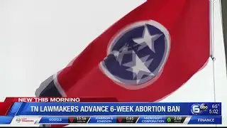 Tennessee lawmakers advance 6-week abortion ban