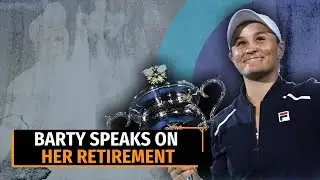 Tennis: Ashleigh Barty speaks on her early retirement