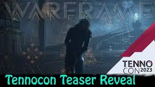 Tennocon 2023 Teaser Reveal!