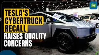 Tesla Recalls Cybertrucks: Faces New Worries Over The Quality
