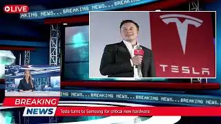 Tesla turns to Samsung for critical new hardware