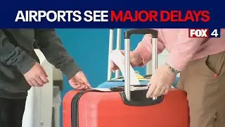 Texas airports see major delays and cancellations