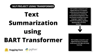 Text Summarization using BART Transformer | NLP | Transformers | BART
