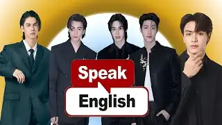🗣️ THAI ACTORS SPEAKING ENGLISH | TOP 10 MOST FACTS