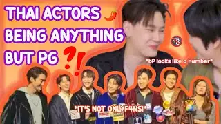 thai bl cps/actors being anything but PG *dirty mind, dirty mind*