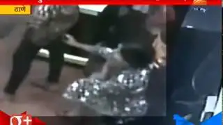 Thane : Beauty Parlour Theft Caught On CCTV