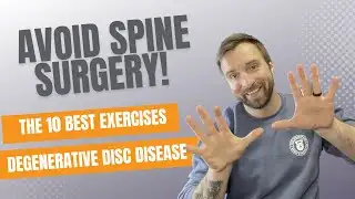 The 10 Best Strength Exercises For Degenerative Disc Disease