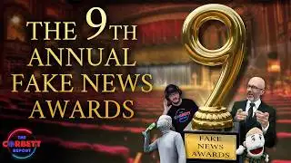 The 9th Annual Fake News Awards