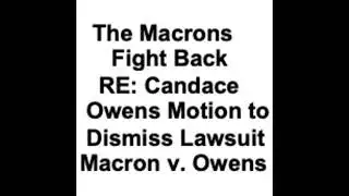 The Allegations Fly Back & Forth: Macron v. Owens