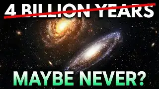 The Andromeda Collision Was Certain for 13 Years — Until Scientists Found THIS