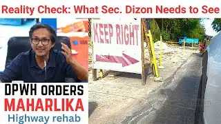The Bicol Road Reality Check: What Sec. Dizon Needs to See