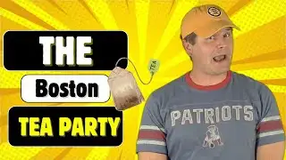 The Boston Tea Party  - History
