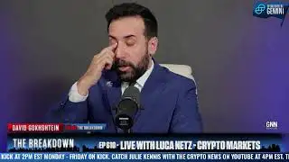 THE BREAKDOWN #610 -- Live with Luca Netz -- Crypto Markets -- Government Shutdown