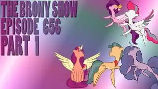 The Brony Show Episode 656 Pt. 1 - News
