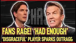 The Chase fans rage 