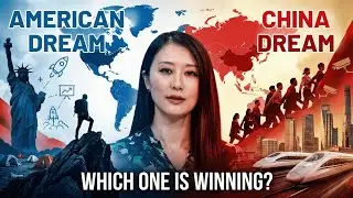 The CHINA DREAM vs. The AMERICAN DREAM — Which One Is WINNING?